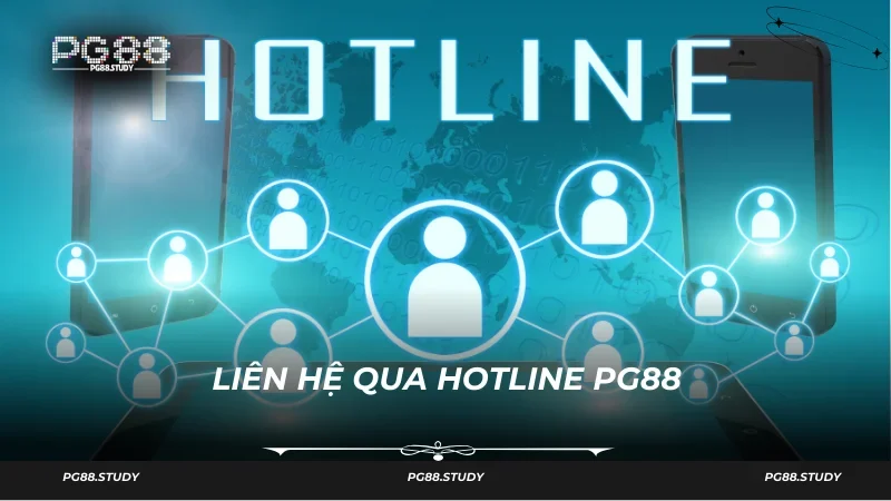 Hotline PG88 luôn được người dùng lựa chọn nhiều nhất